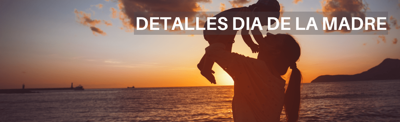 COMPRAR DETALLES DIA DE LA MADRE